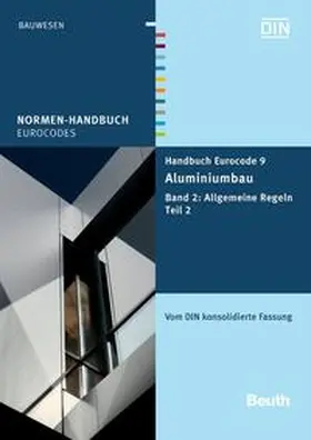 DIN e.V. |  Handbuch Eurocode 9 - Aluminiumbau | Buch |  Sack Fachmedien