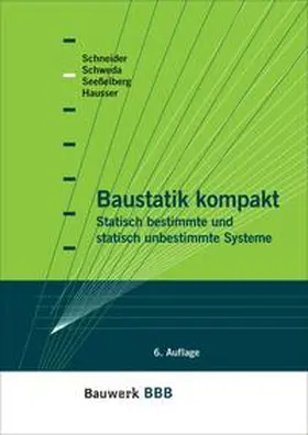 Seeßelberg / Hausser / Schneider |  Baustatik kompakt | Buch |  Sack Fachmedien