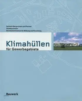 Dechow / Schleich / Weinrebe |  Klimahüllen für Gewerbegebiete | Buch |  Sack Fachmedien