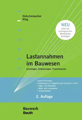 Holschemacher / Klug | Lastannahmen im Bauwesen - Grundlagen, Erläuterungen, Praxisbeispiele | E-Book | sack.de