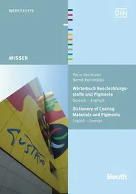 Herrmann / Reinmüller / DIN e.V. |  Wörterbuch Beschichtungsstoffe und Pigmente | Buch |  Sack Fachmedien