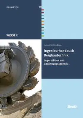 Buja / DIN e.V. |  Ingenieurhandbuch Bergbautechnik | Buch |  Sack Fachmedien