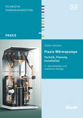 Sobotta / DIN e.V. |  Praxis Wärmepumpe | Buch |  Sack Fachmedien