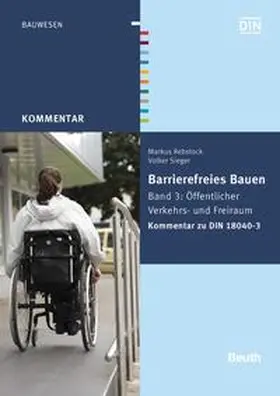 Rebstock / Sieger / DIN e.V. |  Barrierefreies Bauen - Buch mit E-Book | Buch |  Sack Fachmedien