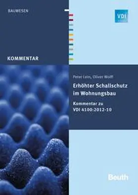Lein / Wolff / VDI |  Erhöhter Schallschutz im Wohnungsbau | Buch |  Sack Fachmedien