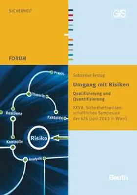 Festag / GfS Gesellschaft für Sicherheitswissenschaft e.V. |  Umgang mit Risiken | Buch |  Sack Fachmedien