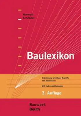 Schneider / Wormuth |  Baulexikon - Buch mit E-Book | Buch |  Sack Fachmedien