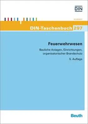 DIN e.V. |  Feuerwehrwesen | Buch |  Sack Fachmedien