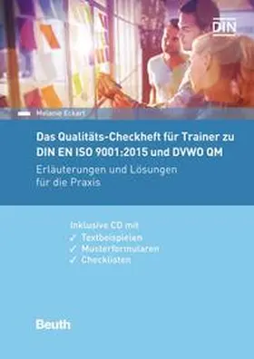 Eckart (Qualitätsmanagement) / DIN e. V. |  Das Qualitäts-Checkheft für Trainer zu DIN EN ISO 9001:2015 und DVWO QM - Buch mit E-Book | Buch |  Sack Fachmedien