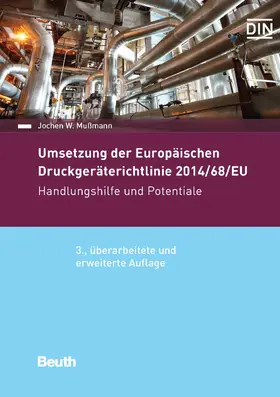 Mußmann / DIN e.V. | Umsetzung der Druckgeräterichtlinie 2014/68/EU | E-Book | sack.de