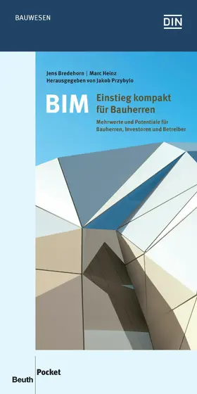 Bredehorn / Heinz / Przybylo |  BIM - Einstieg kompakt für Bauherren | eBook | Sack Fachmedien