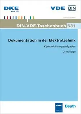 DIN e.V. / DKE |  Dokumentation in der Elektrotechnik | Buch |  Sack Fachmedien