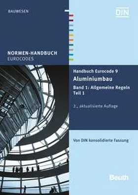 DIN e. V. |  Handbuch Eurocode 9 - Aluminiumbau - Buch mit E-Book | Buch |  Sack Fachmedien