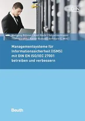 Witt / Böhmer / Lohre |  Managementsysteme für Informationssicherheit (ISMS) mit DIN EN ISO/IEC 27001 betreiben und verbessern - Buch mit E-Book | Buch |  Sack Fachmedien