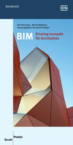 Hennings / Mombour / DIN e.V. |  BIM - Einstieg kompakt für Architekten | eBook | Sack Fachmedien