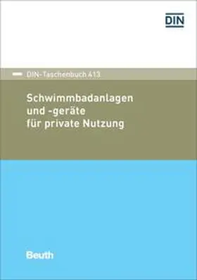 DIN e.V. |  Schwimmbadanlagen und -geräte für private Nutzung | Buch |  Sack Fachmedien