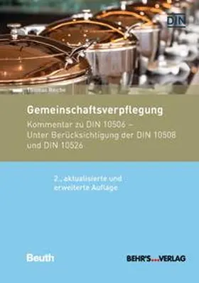 Reiche / DIN e.V. |  Gemeinschaftsverpflegung - Buch mit E-Book | Buch |  Sack Fachmedien