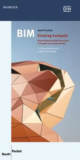 Przybylo / DIN e.V. |  BIM - Einstieg kompakt | Buch |  Sack Fachmedien