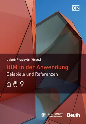 DIN e.V. / Przybylo |  BIM in der Anwendung | eBook | Sack Fachmedien