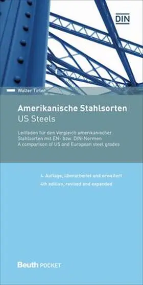 Tirler / DIN e.V. |  Amerikanische Stahlsorten | Buch |  Sack Fachmedien