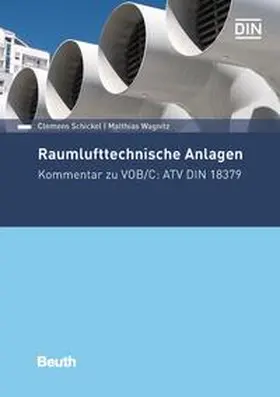 Schickel / Wagnitz / DIN e.V. |  Raumlufttechnische Anlagen | Buch |  Sack Fachmedien