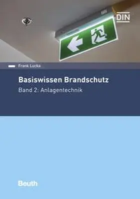 Lucka / DIN e.V. |  Basiswissen Brandschutz - Buch mit E-Book | Buch |  Sack Fachmedien