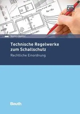 Hettler / DIN e.V. |  Technische Regelwerke zum Schallschutz | Buch |  Sack Fachmedien