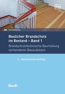Geburtig / DIN e.V. |  Baulicher Brandschutz im Bestand: Band 1 - Buch mit E-Book | Buch |  Sack Fachmedien