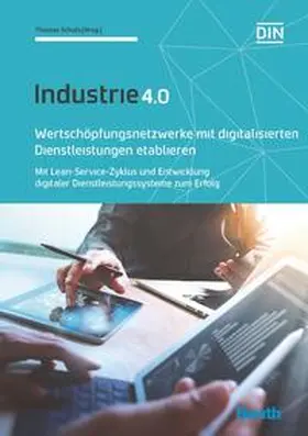 Schulz |  Wertschöpfungsnetzwerke mit digitalisierten Dienstleistungen etablieren | Buch |  Sack Fachmedien