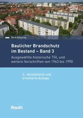 Geburtig / DIN e.V. |  Baulicher Brandschutz im Bestand: Band 3 | Buch |  Sack Fachmedien
