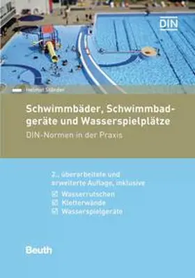 Ständer / DIN e.V. |  Schwimmbäder, Schwimmbadgeräte und Wasserspielplätze | Buch |  Sack Fachmedien