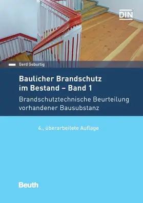 Geburtig / DIN e.V. |  Baulicher Brandschutz im Bestand: 1 - 3 | eBook | Sack Fachmedien