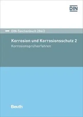 DIN e.V. |  Korrosion und Korrosionsschutz 2 | Buch |  Sack Fachmedien