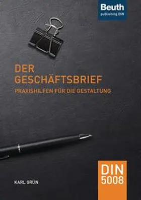 Grün / DIN e.V. |  Der Geschäftsbrief | Buch |  Sack Fachmedien