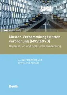 Klode / DIN e.V. |  Muster-Versammlungsstättenverordnung (MVStättVO) - Buch mit E-Book | Buch |  Sack Fachmedien