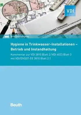 Bürschgens / VDI e. V. |  Hygiene in Trinkwasser-Installationen - Buch mit E-Book | Buch |  Sack Fachmedien