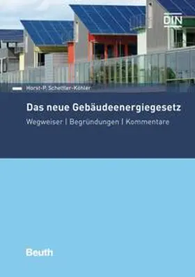 Schettler-Köhler |  Das neue Gebäudeenergiegesetz | eBook | Sack Fachmedien