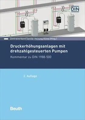 Zentralverband Sanitär, Heizung, Klima (ZVSHK) |  Druckerhöhungsanlagen mit drehzahlgesteuerten Pumpen - Buch mit E-Book | Buch |  Sack Fachmedien