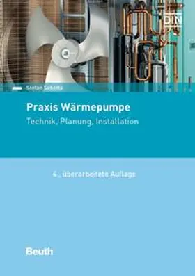 Sobotta / DIN e.V. |  Praxis Wärmepumpe | Buch |  Sack Fachmedien