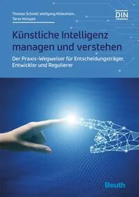 Schmid / Hildesheim / DIN e. V. |  Künstliche Intelligenz managen und verstehen - Buch mit E-Book | Buch |  Sack Fachmedien