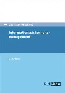 DIN e. V. |  Informationssicherheitsmanagement - Buch mit E-Book | Buch |  Sack Fachmedien