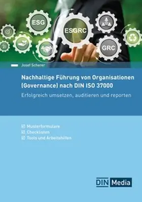 Scherer / e.V. |  Nachhaltige Führung von Organisationen (Governance) nach DIN ISO 37000 | eBook | Sack Fachmedien