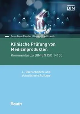 Krauß-Lauth / Roos-Pfeuffer |  Klinische Prüfung von Medizinprodukten | Buch |  Sack Fachmedien