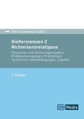 DIN e.V. |  Gießereiwesen 2: Nichteisenmetallguss - Buch mit E-Book | Buch |  Sack Fachmedien