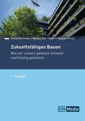 DIN e. V. |  Zukunftsfähiges Bauen - Buch mit E-Book | Buch |  Sack Fachmedien