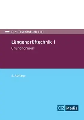DIN e. V. |  Längenprüftechnik 1 | Buch |  Sack Fachmedien