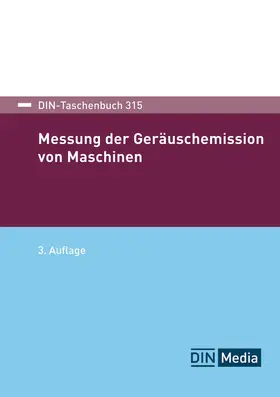 DIN e.V. |  Messung der Geräuschemission von Maschinen - Buch mit E-Book | Buch |  Sack Fachmedien