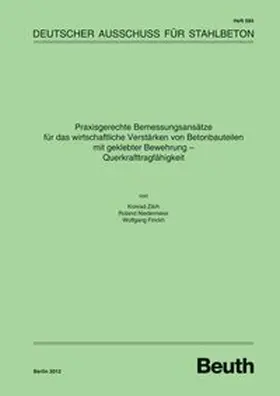 Finckh / Niedermeier / Zilch |  Praxisgerechte Bemessungsansätze für das wirtschaftliche Verstärken von Betonbauteilen mit geklebter Bewehrung - Buch mit E-Book | Buch |  Sack Fachmedien