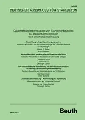 Bohner / Fischer / Gehlen |  Dauerhaftigkeitsbemessung von Stahlbetonbauteilen auf Bewehrungskorrosion | Buch |  Sack Fachmedien