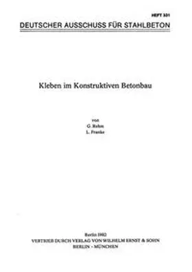 Deutscher Ausschuss für Stahlbeton e._V. |  Kleben im Konstruktiven Betonbau | Buch |  Sack Fachmedien